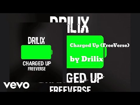 Drilix - Charged Up (FreeVerse) (AUDIO)