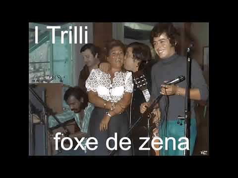 I Trilli  foxe de zena