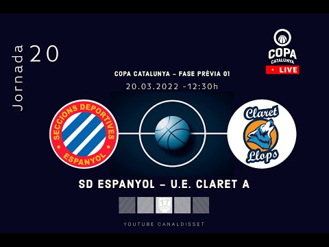 COPA CATALUNYA | SD ESPANYOL - U.E CLARET A  | Jornada 20 / 20-03-2022 12:00H Conexió