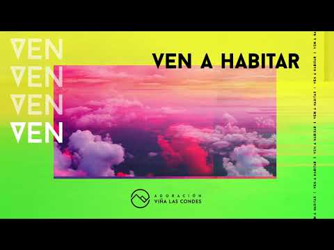 Ven a Habitar - VEN- Adoración Viña Las Condes
