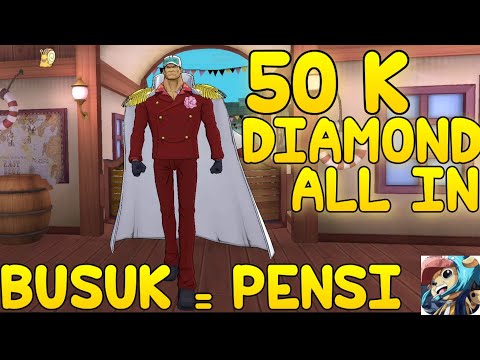 GACHA ALL IN 50K DIAMOND, APAKAH INI HARUS PENSI? - One Piece Burning Will
