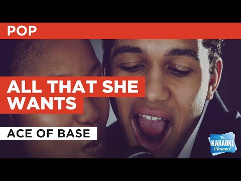 All That She Wants : Ace of Base | Karaoke with Lyrics