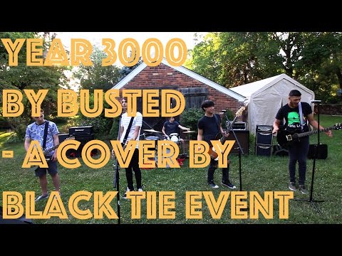 Busted: Year 3000 (Cover by Black Tie Event)
