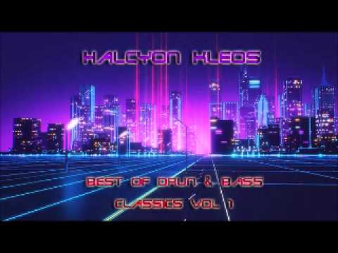 Halcyon Kleos - The Best Drum and Bass Classics Mix vol 1 (1998+) 2 hours!