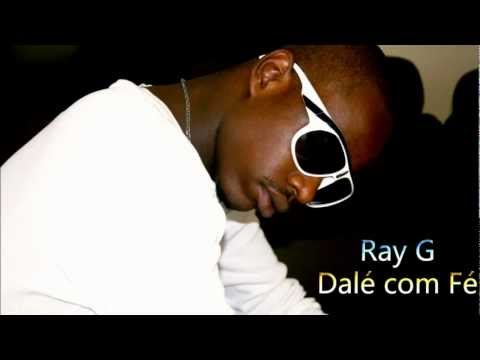 Ray G - Dalé com Fé