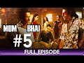 Mum Bhai Ep 5 Hindi Thriller Web Series Sandeepa Dhar Angad Bedi Sikander Kher Zee TV