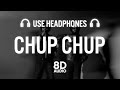 Wazir Patar – Chup Chup (8D AUDIO) ft. Roop Bhullar | Keep It Gangsta