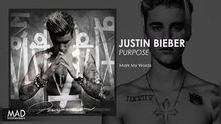 Justin Bieber - Mark My Words