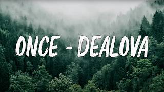 Download lagu ONCE - Dealova (Lirik) mp3