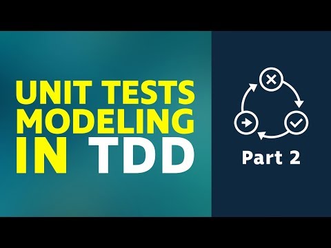 Learn Unit Tests Modeling in TDD | Part 2