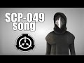 SCP-049 song 