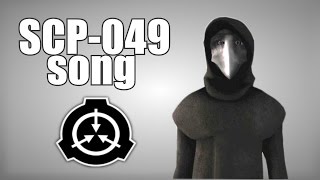 SCP-049 song (Plague Doctor)