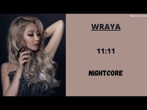 11:11 ~ WRAYA (Nightcore)