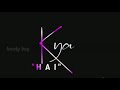 Keh Du Tumhe Ya Chup Rahu WhatsApp Status Status Lovely Song No Copyright