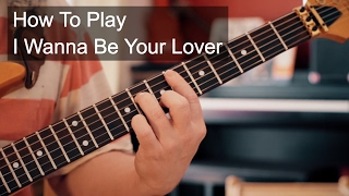 I Wanna Be Your Lover Prince Guitar Tutorial