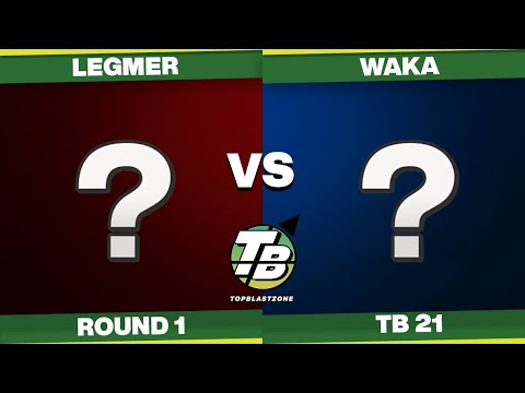 Top Blastzone 21 Winners Round 1 - Legmer (Random) Vs. Waka (Random)