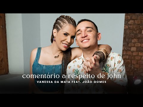 Video thumbnail for Comentário a Respeito de John