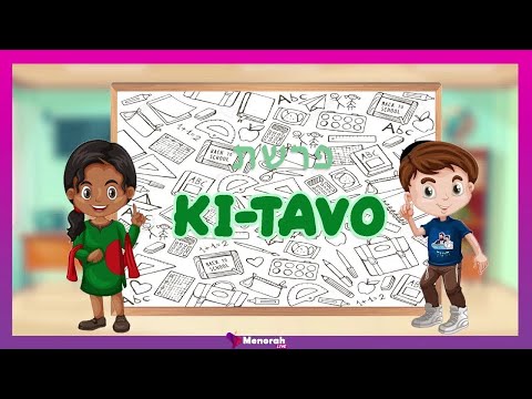 La Paracha Ki Tavo pour les Enfants
