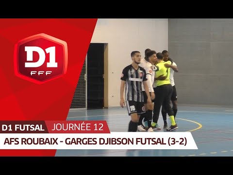 J12 (Match en retard) : AFS Roubaix - Garges Djibson Futsal (3-2)