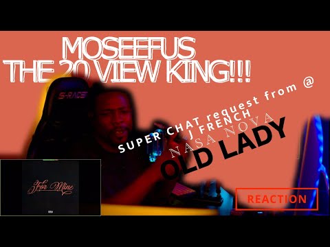 SUPER CHAT request from @J FRENCH... NASA NOVA | CHRISTIAN EMELIO - OLD LADY #reaction