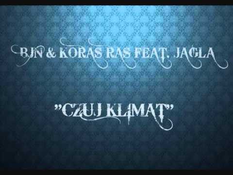 BJN & Koras Ras - "Czuj klimat" (feat. Jagła)
