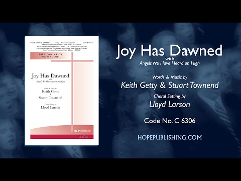Joy Has Dawned - arr. Lloyd Larson