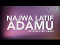 Najwa Latif - AdaMu (Official Lyric Video)