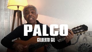 GILBERTO GIL | PALCO [Voz e Violão]