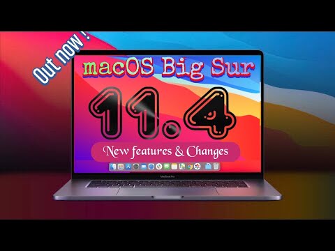macOS Big Sur 11.4 is Officially OUT! - What's New? (All New Features & New Changes)