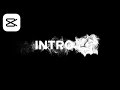 How To Make Cool Intro In CapCut CapCut Editing Tutorial 2023