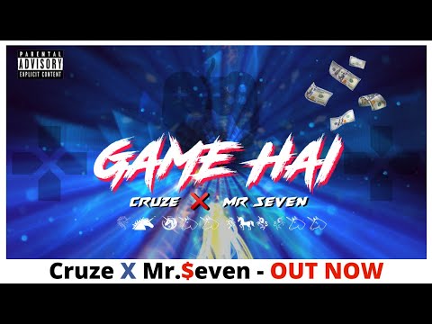 Cruze x Mr.$even | GAME HAI | Latest Rap Song 2020