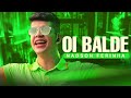 OI BALDE NADSON O FERINHA