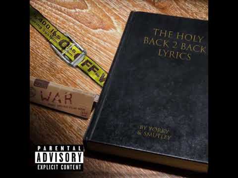 Yorky x smutley back 2 back (official audio)