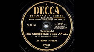 (Sweet Angie) The Christmas Tree Angel ~ Andrews Sisters with Orchestra (1950)