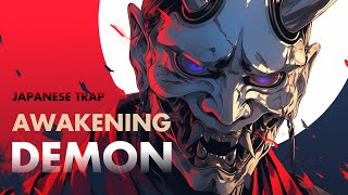 Awakening The Demon Inside 👺 Aggressive Japanese Trap | 2 Hour Mix
