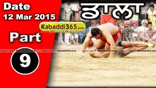 Dala (Moga)  Kabaddi Tournament 12 Mar 2015 Part 1 by Kabaddi365.com