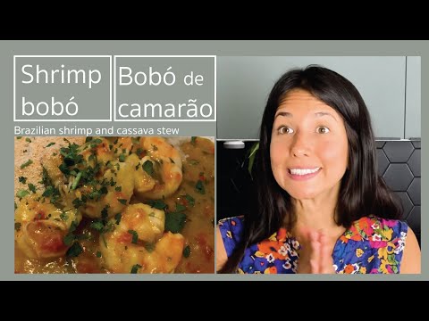 How to make Bobó de camarão - Brazilian shrimp and cassava stew