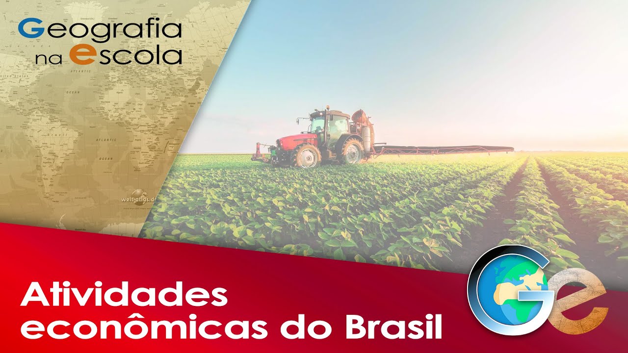Atividades econômicas no Brasil | 7º ano | GEOGRAFIA | Prof. Carlos André