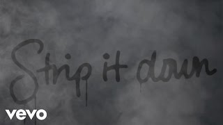 Luke Bryan - Strip It Down (Lyric Video)