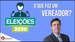 O Que Faz Um Vereador Quais Suas Atribuições