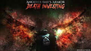 Download lagu Another Day's Armor - Death Investing mp3