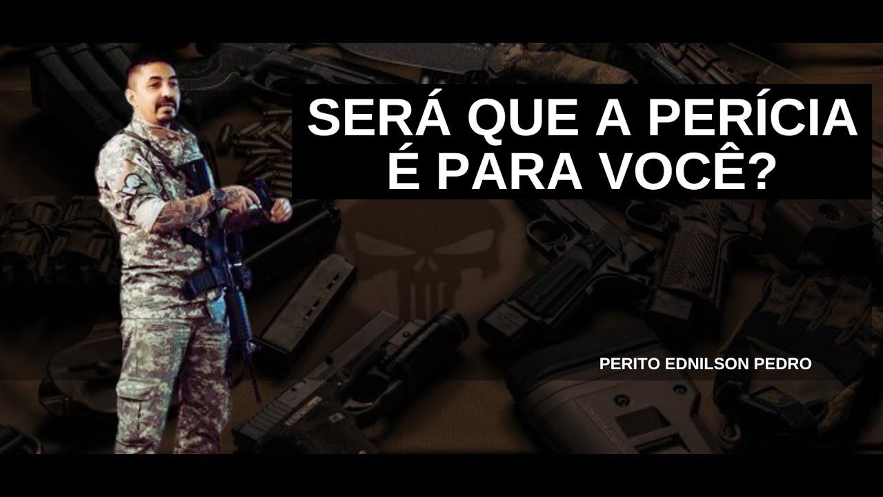 SERÁ QUE A PERÍCIA É MESMO PARA VOCÊ