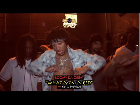 BOOMYDAGREAT - "WHAT YOU NEED" FT. KING PHRESH [ OFFICIAL MUSIC VIDEO ]