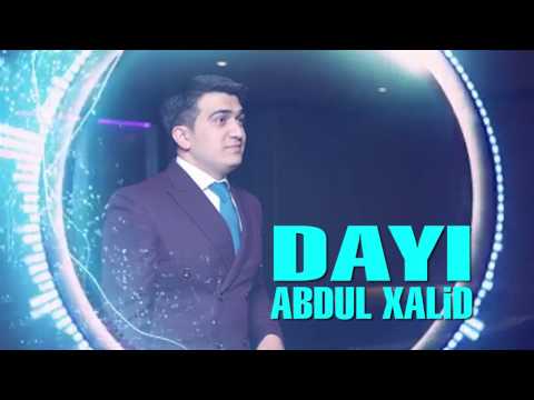 Abdul Xalid — Dayı