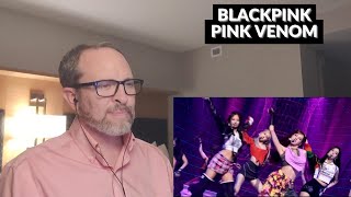 BLACKPINK - PINK VENOM - Reaction