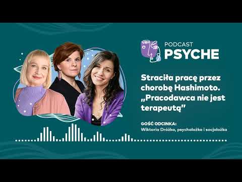 Straciła pracę przez chorobę Hashimoto. „Pracodawca nie jest terapeutą” #psyche