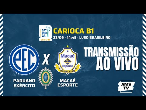 PADUANO EXÉRCITO x MACAÉ ESPORTE: AO VIVO COM IMAGENS | CARIOCÃO B1