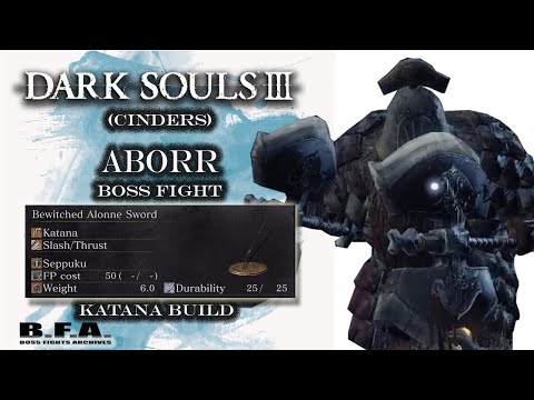 Dark Souls 3 (Cinders) - Aborr [Boss Fight - KATANA BUILD]