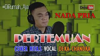 Download lagu Pertemuan Karaoke Nada Pria Rita Sugiarto mp3