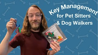 Key Management for Pet Sitters and Dog Walkers